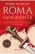 ROMA SANGRIENTA (TRUE CRIME HISTORICO) - comprar online