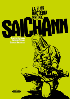 SAICHANN: LA FLOR / BACTERIA / BRONX