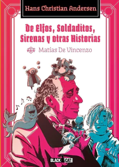 DE ELFOS, SOLDADITOS, SIRENAS Y OTRAS HISTORIAS - comprar online