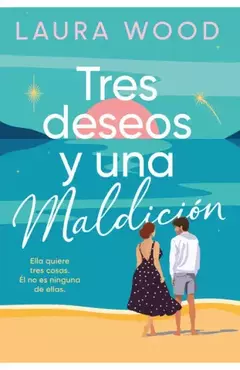 TRES DESEOS Y UNA MALDICION - comprar online