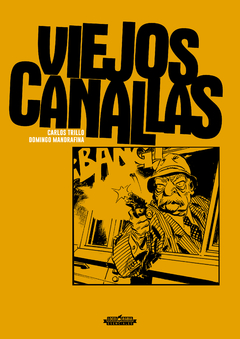 VIEJOS CANALLAS - DE TRILLO Y MANDRAFINA - comprar online