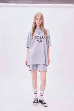 Remera I Told Ya