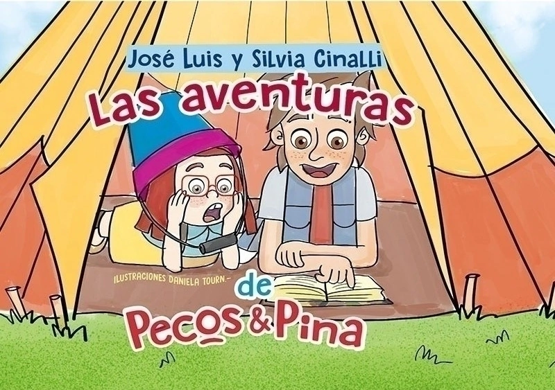 LAS AVENTURAS DE PECOS Y PINA- JOSÉ LUIS Y SILVIA CINALLI