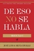 DE ESO NO SE HABLA I- JOSÉ LUIS Y SILVIA CINALLI