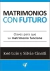MATRIMONIOS CON FUTURO- JOSÉ LUIS Y SILVIA CINALLI