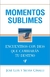 MOMENTOS SUBLIMES- JOSÉ LUIS Y SILVIA CINALLI - comprar online