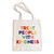 Tote Bag Treat People