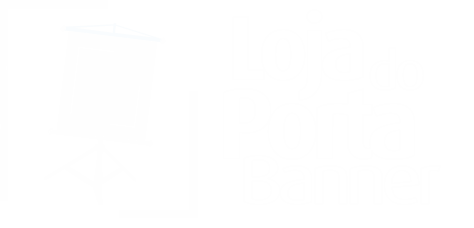A Melhor Loja para Exposição e Promoção da sua Marca | Loja do Porta Banner