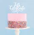 Topper para torta - Let s Celebrate