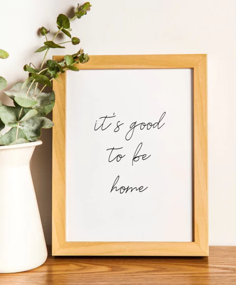 Cuadro It's Good To Be Home