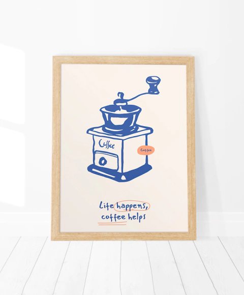 Cuadro Life Happens Coffee Helps