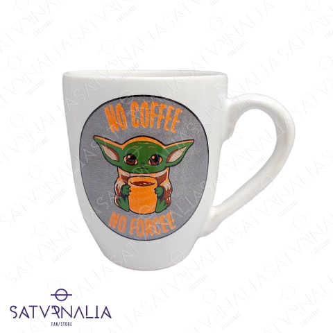 Taza No coffee No force- The Mandalorian