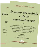 Derecho del trabajo y de la seguridad social. 2 tomos VAZQUEZ VIALARD, Antonio