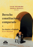 Derecho constitucional comparado. 1 PEGORARO, Lucio (Director) - RINELLA, Angelo (Director)