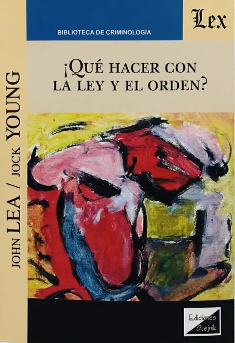 ¿Qué hacer con la ley y el orden? Lea, John Young, Jock