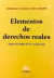 Elementos de derechos reales Según el Código Civil y Comercial CURA GRASSI, DOMINGO C. (Autor)