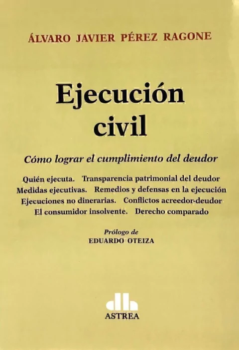 Ejecución civil - Perez Ragone. A