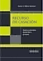Recurso de Casación Autor: Molina Sandoval, Carlos A.