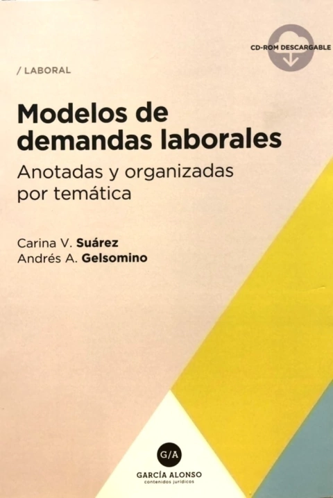 Modelos de demandas laborales Autor Gelsomino, Andrés A., Suárez, Carina V.