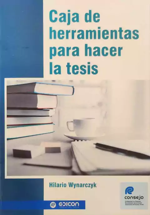 Caja de herramientas para hacer la tesis Hilario Wynarczyk