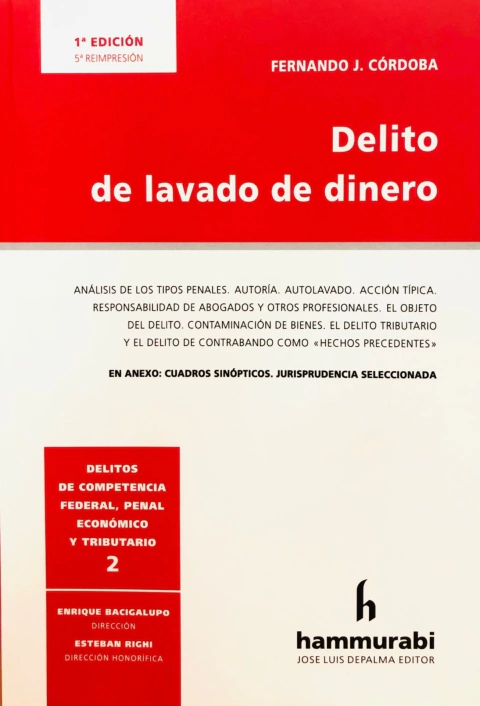 Delito de lavado de dinero -Autor: Dr. Fernando J. Córdoba