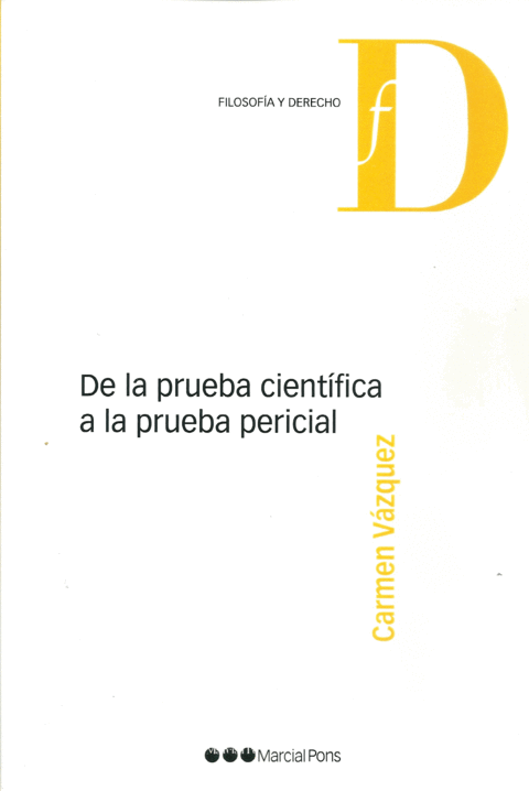 De la prueba científica a la prueba pericial Vázquez Carmen -