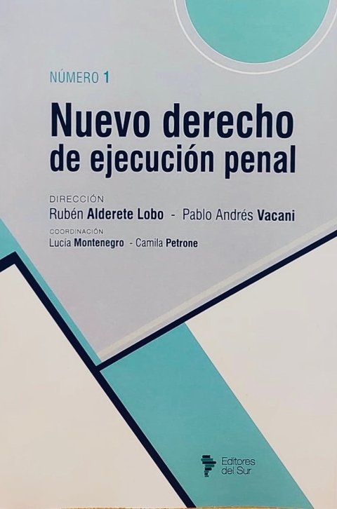 Nuevo derecho de ejecución penal - Alderete Lobo