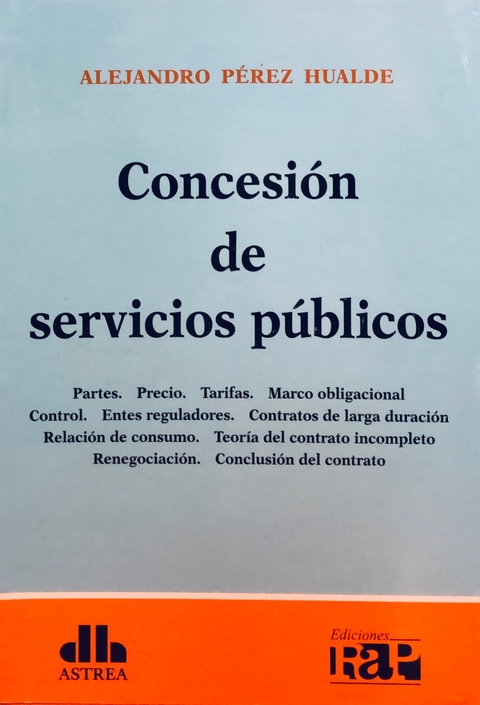 Concesión de servicios públicos PÉREZ HUALDE, ALEJANDRO (Autor)