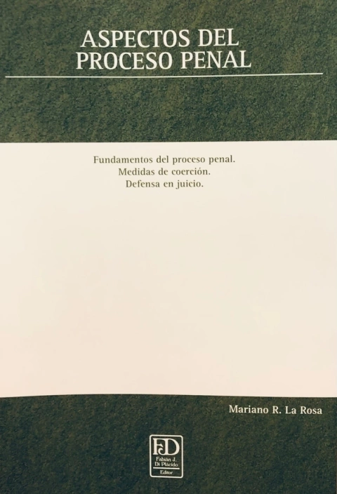 ASPECTOS DEL PROCESO PENAL LA ROSA, MARIANO R. -