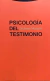 Psicología del testimonio Giuliana Mazzoni