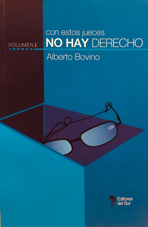 No hay derecho - Bovino, Alberto
