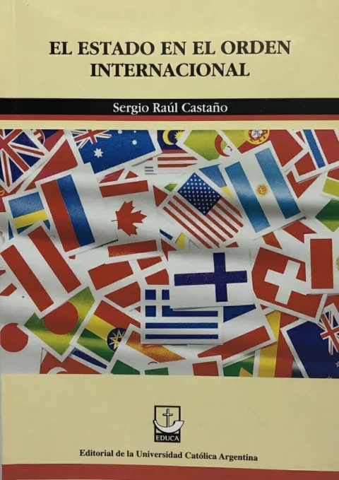 El estado en el orden internacional - Castaño, S