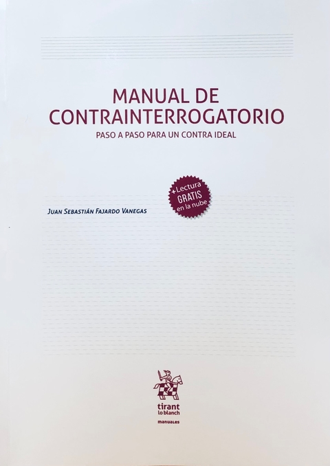 Manual de Contrainterrogatorio. Autor/a: Juan Sebastián Fajardo Vanegas