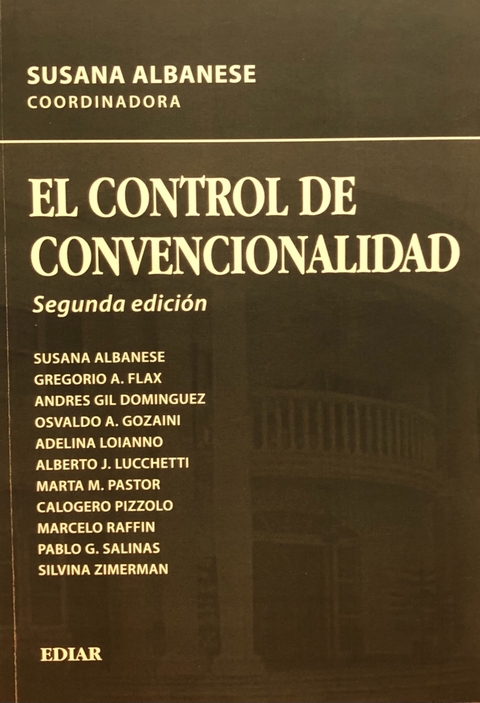 El control de convencionalidad Autor: Albanese, Susana