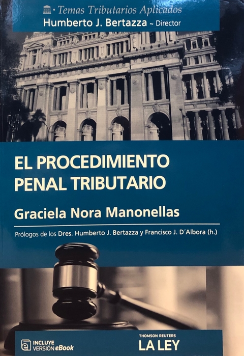 EL PROCEDIMIENTO PENAL TRIBUTARIO Graciela N. Manonellas
