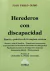 Herederos con discapacidad OLMO, Juan P. (Autor)