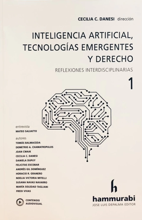 Inteligencia artificial, tecnologias emergentes y derecho 1 Autor: DANESI CECILIA C.