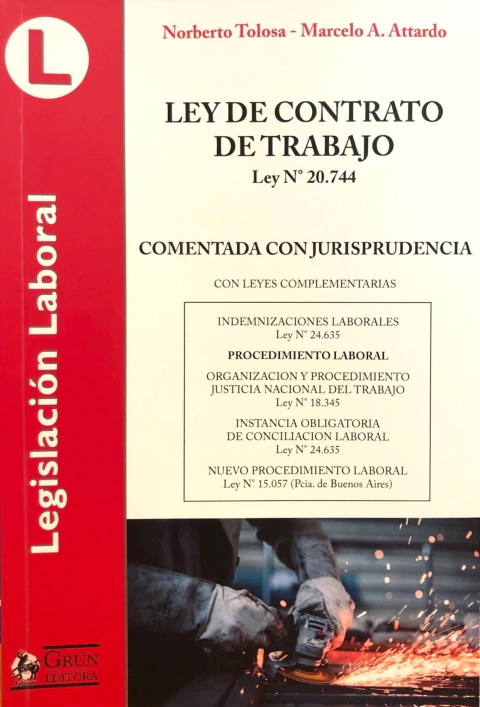 Ley de contrato de trabajo - Tolosa N y Attardo, M