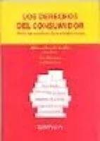 Los derechos del consumidor Autor: Dreyzin de Klor, Adriana - Calderon, Maximiliano R
