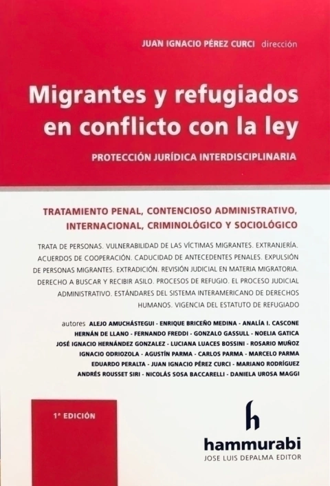 MIGRANTES Y REFUGIADOS EN CONFLICTO CON LA LEY - PEREZ CURCI -