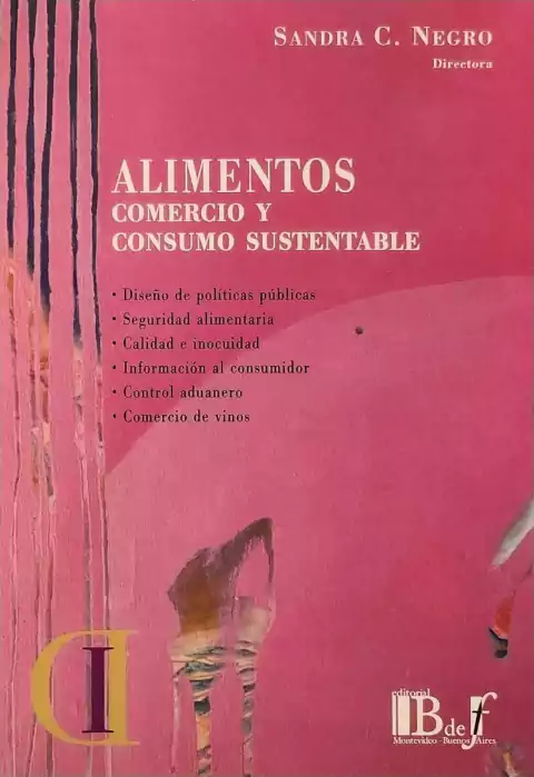 ALIMENTOS, COMERCIO Y CONSUMO SUSTENTABLE NEGRO, SANDRA C. (DIR.) -
