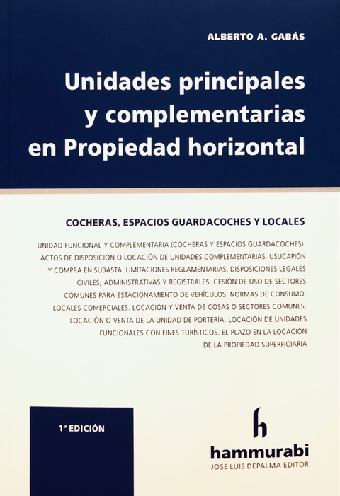 Unidades principales y complementarias en Propiedad horizontal Gabás -