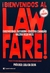 ¡BIENVENIDOS AL LAWFARE! Autores: Eugenio Raúl Zaffaroni, Cristina Caamaño y Valeria Vegh Weis