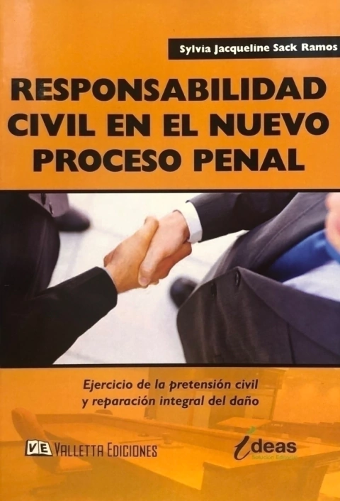 Responsabilidad civil en el nuevo proceso penal Sack Ramos, J