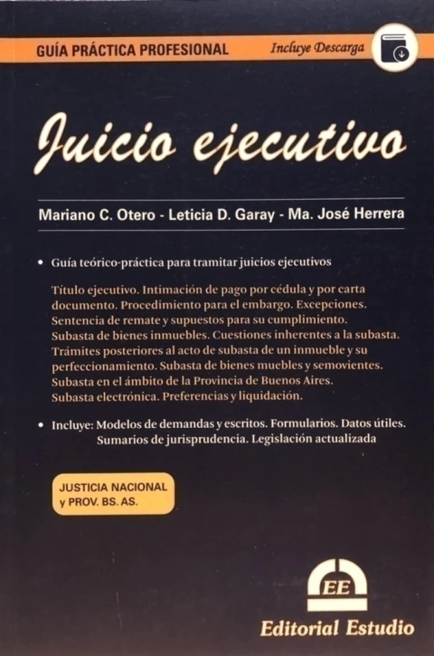 Juicio ejecutivo Mariano C. OTERO - Leticia D. GARAY - María José HERRERA