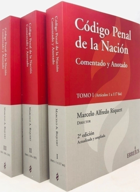 Código Penal De La Nación - Comentado Y Anotado Marcelo Alfredo Riquert