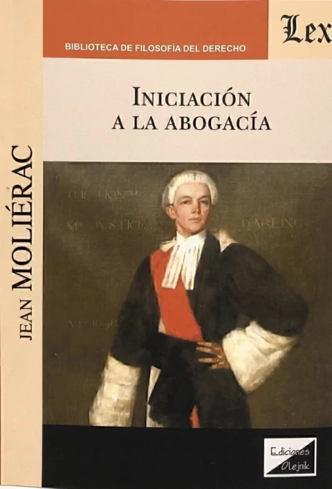 INICIACIÓN A LA ABOGACÍA Iniciación a la abogacía Moliérac, Jean.