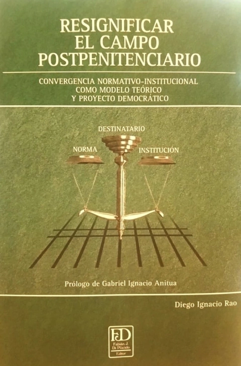 Resignificar el campo postpenitenciario. RAO, IGNACIO DIEGO