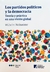 Los partidos políticos y la democracia Hofmeister, Wilhelm