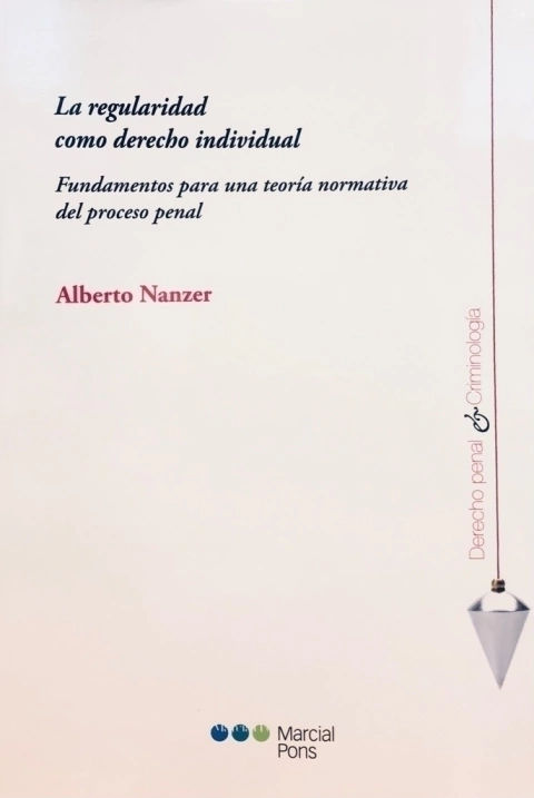 La regularidad como derecho individual Nanzer, Alberto